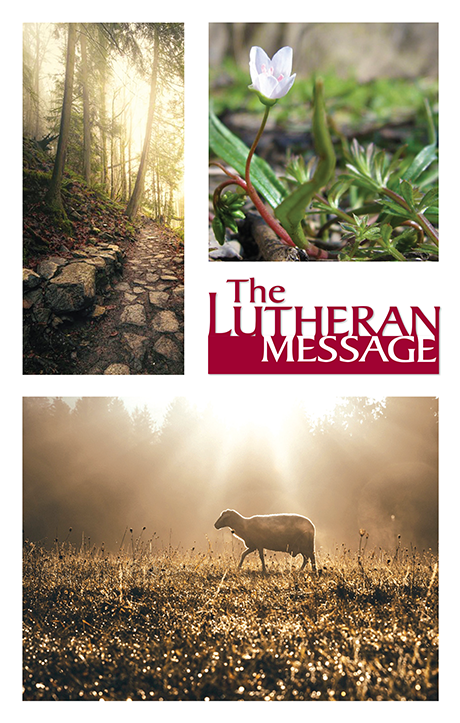 The Lutheran Message